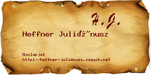 Heffner Juliánusz névjegykártya